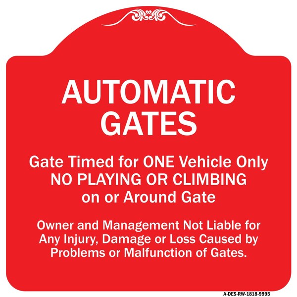 Automatic Gates Gate Timed For One Vehicle Heavy-Gauge Aluminum Sign, 18" x 18", RW-1818-9995